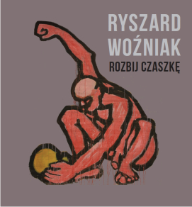 Ryszard Woźniak - okładki książki towarzyszącej wystawie